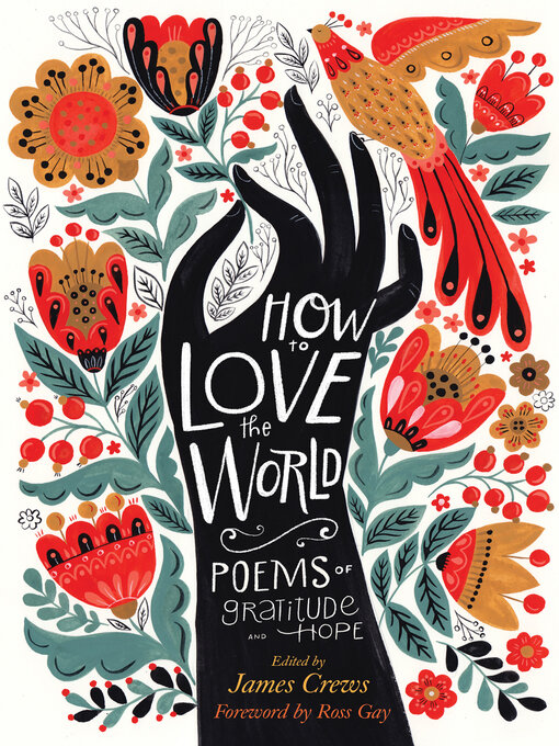 Title details for How to Love the World by James Crews - Available